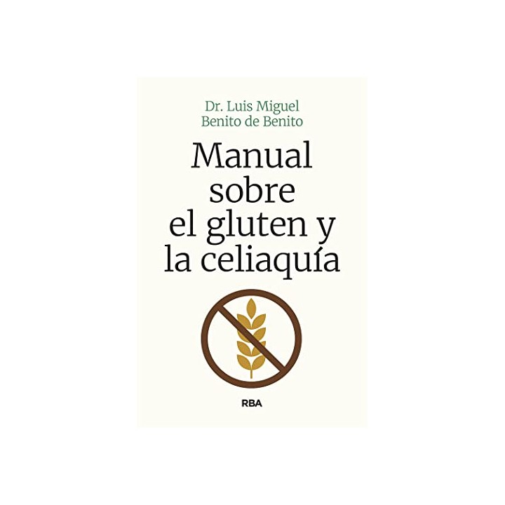 Manual sobre el gluten y la celiaquía